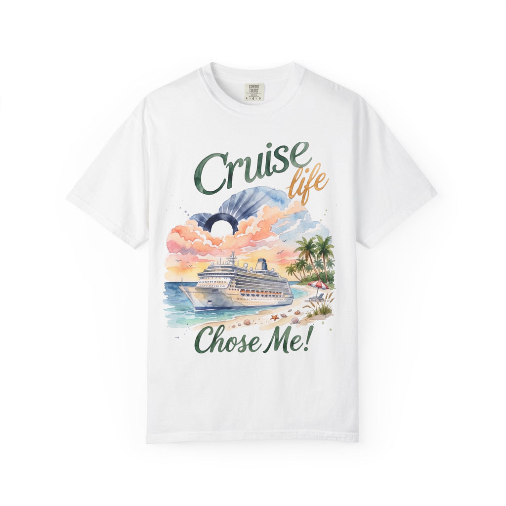 Cruise Life Chose me T-Shirt