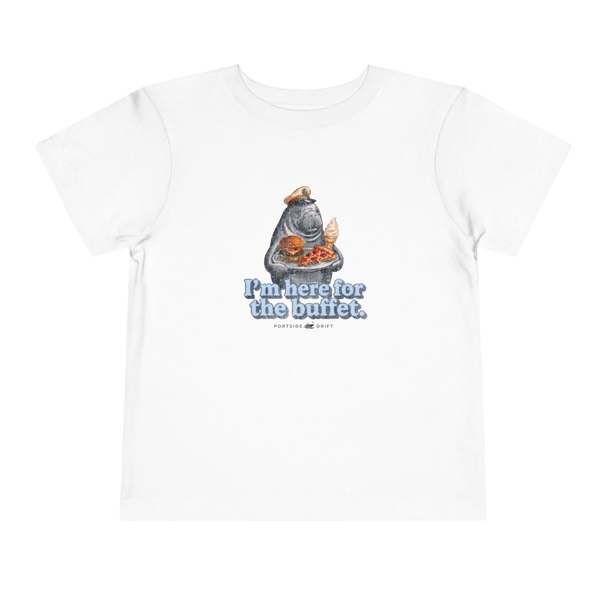 Toddler Tee – I'm here for the buffet