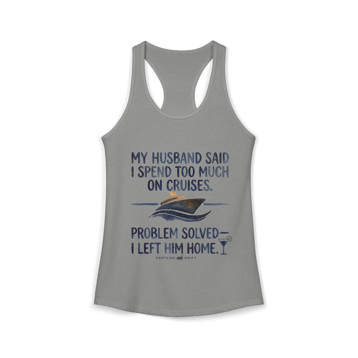 Racerback Tank - Problem Solve Leave Husband Home