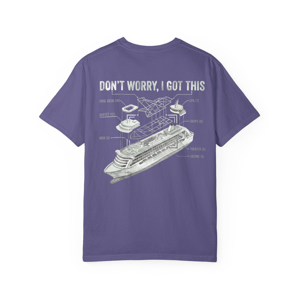 Don't Worry I Got This T-Shirt
