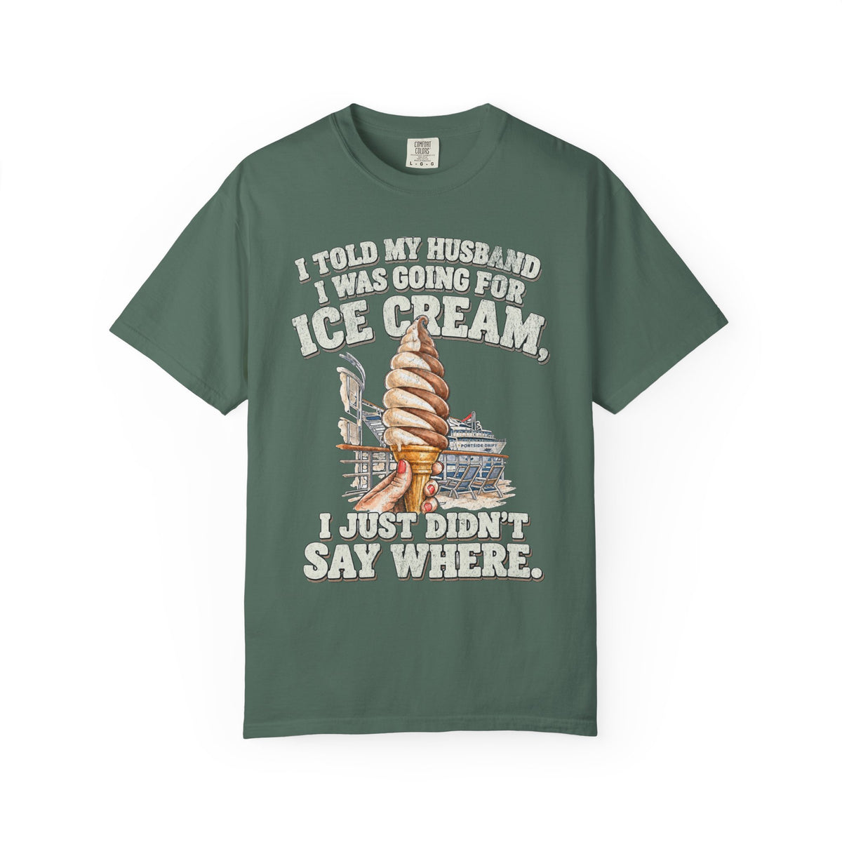I didn't say where I was gettin Ice Cream