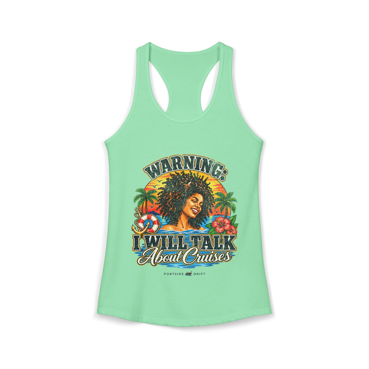 Racerback Tank - Warning I will talk about Cruises