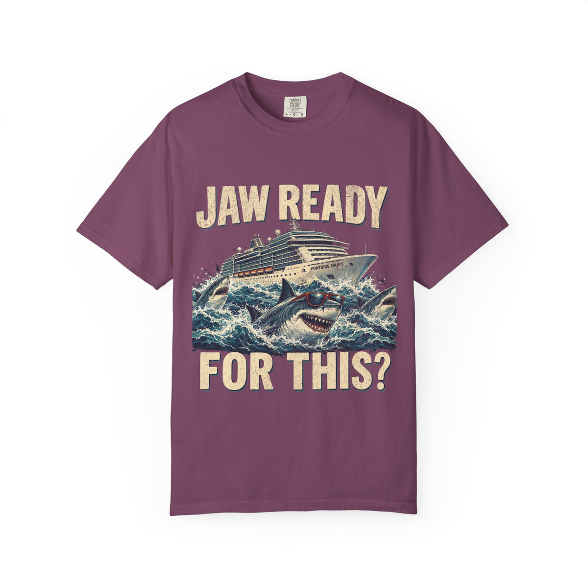Jaw Ready for This? Shark Cruise Garment-Dyed