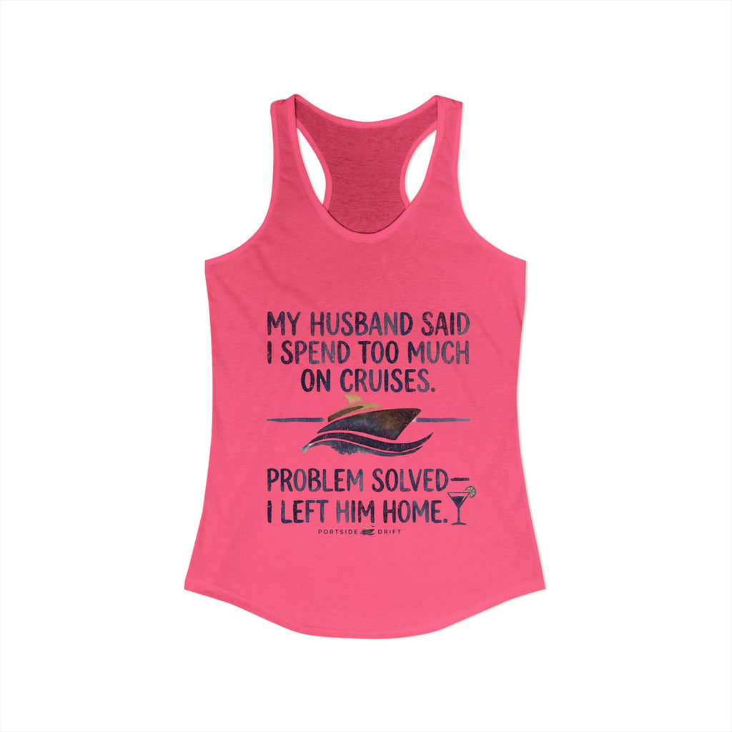 Racerback Tank - Problem Solve Leave Husband Home