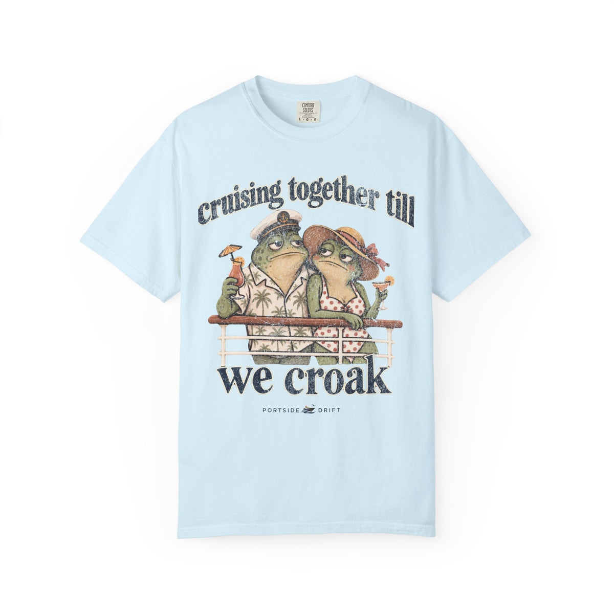 Cruise together till we Croak