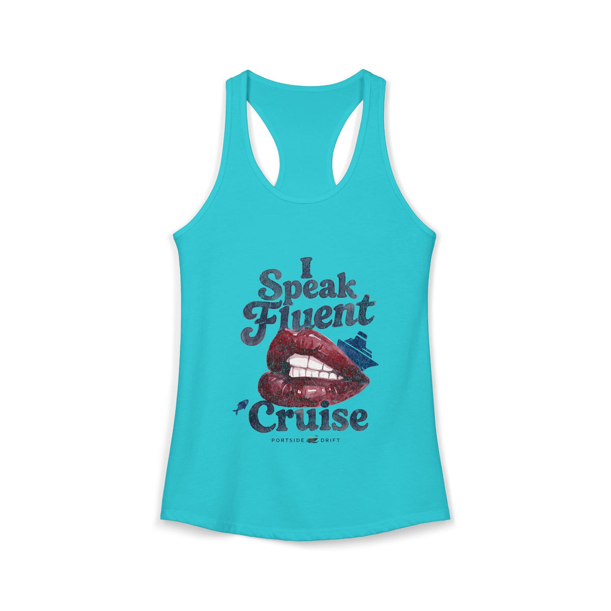 Racerback Tank - I Speak Fluent Cruise