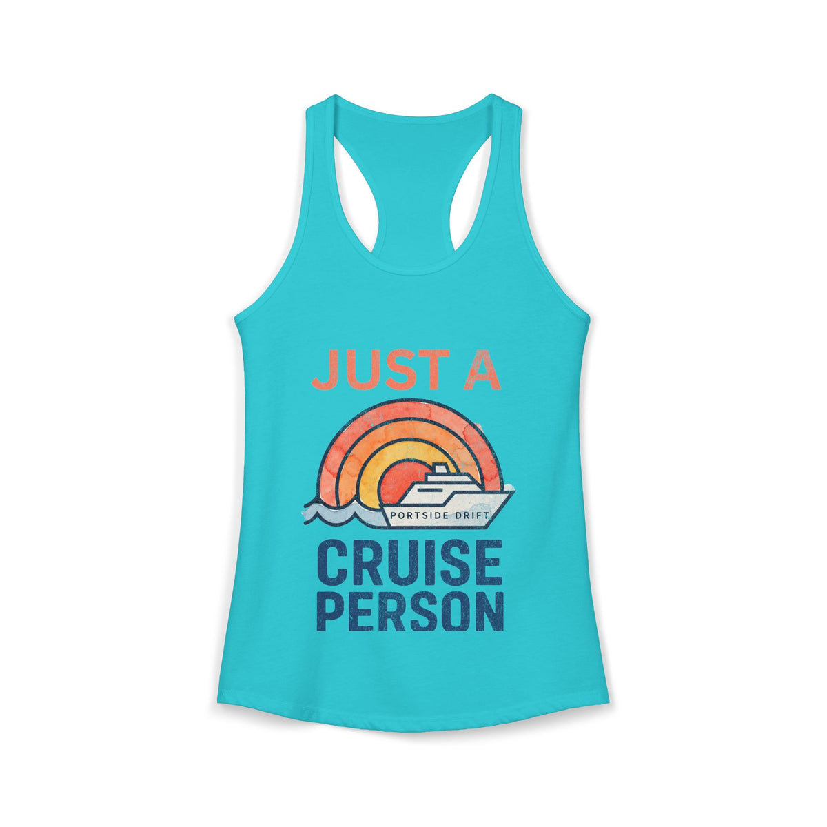 Racerback Tank - Just a Cruise Person