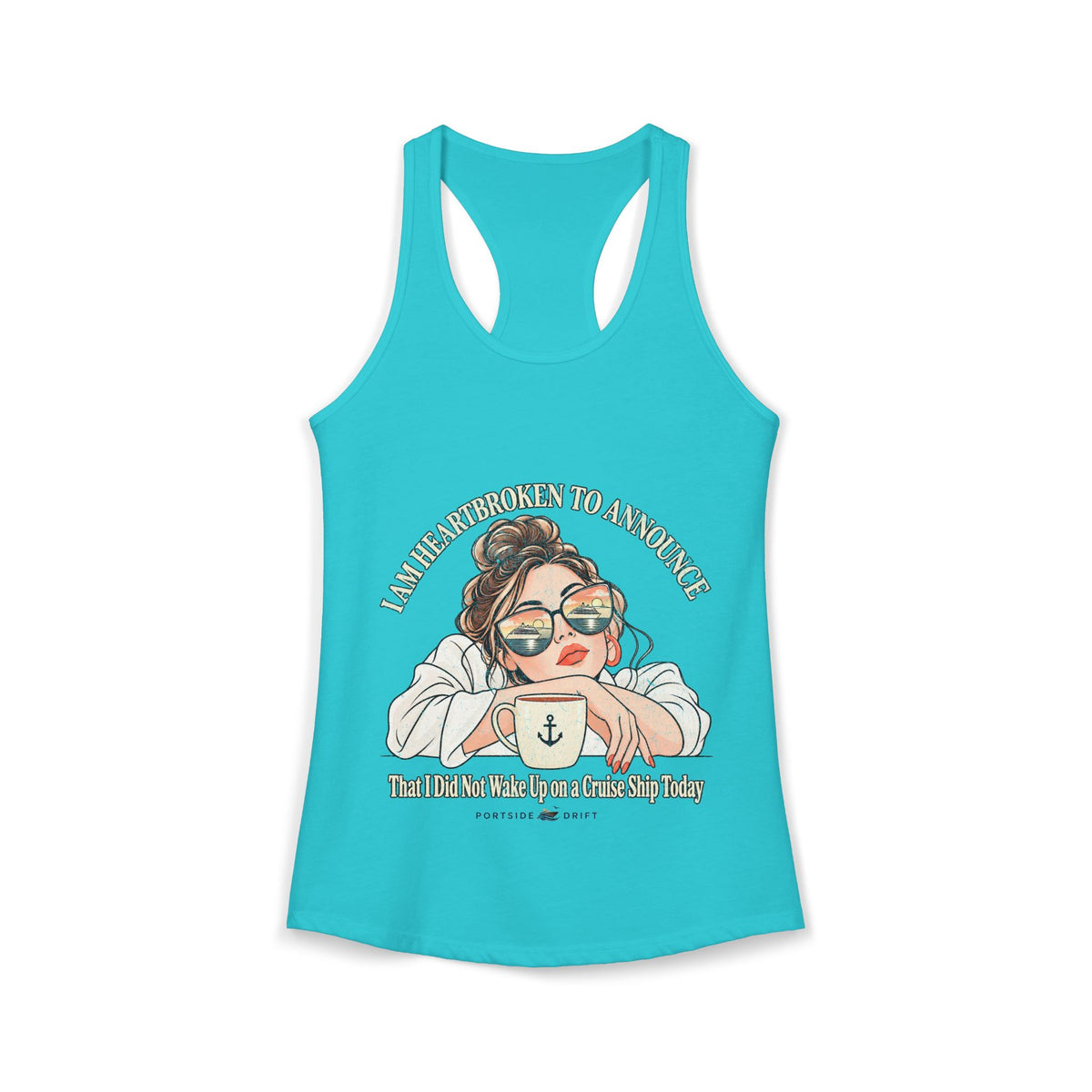 Racerback Tank - Did not Wake up on a Cruise