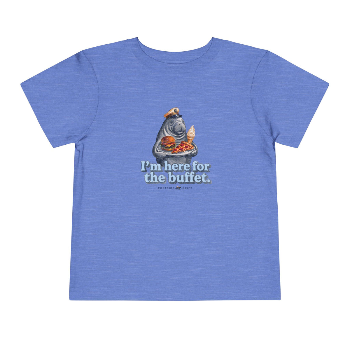 Toddler Tee – I'm here for the buffet