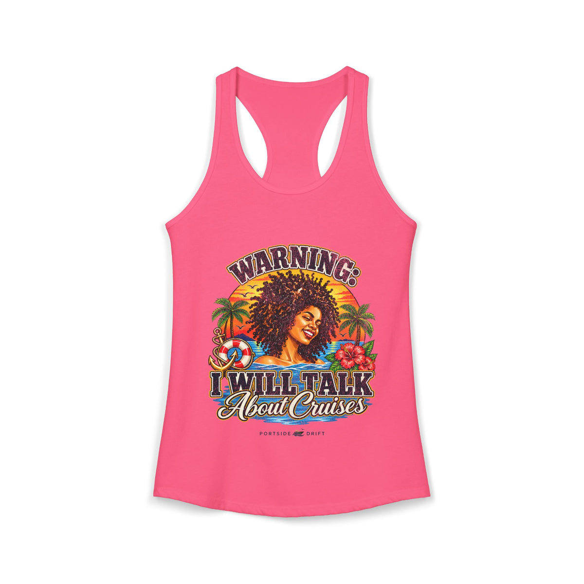 Racerback Tank - Warning I will talk about Cruises