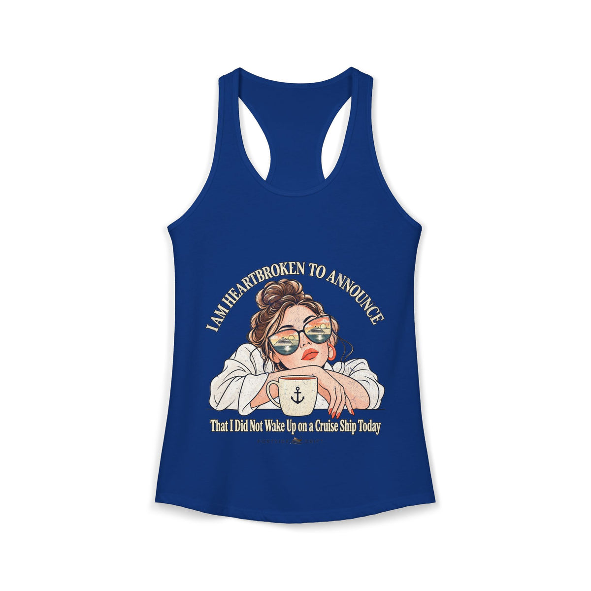 Racerback Tank - Did not Wake up on a Cruise