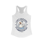 Racerback Tank - I can't Calm Down