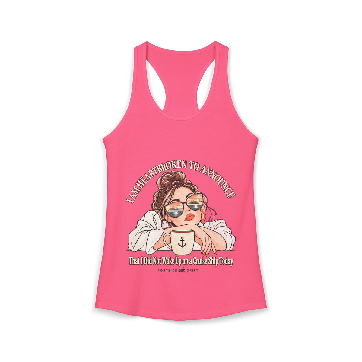 Racerback Tank - Did not Wake up on a Cruise