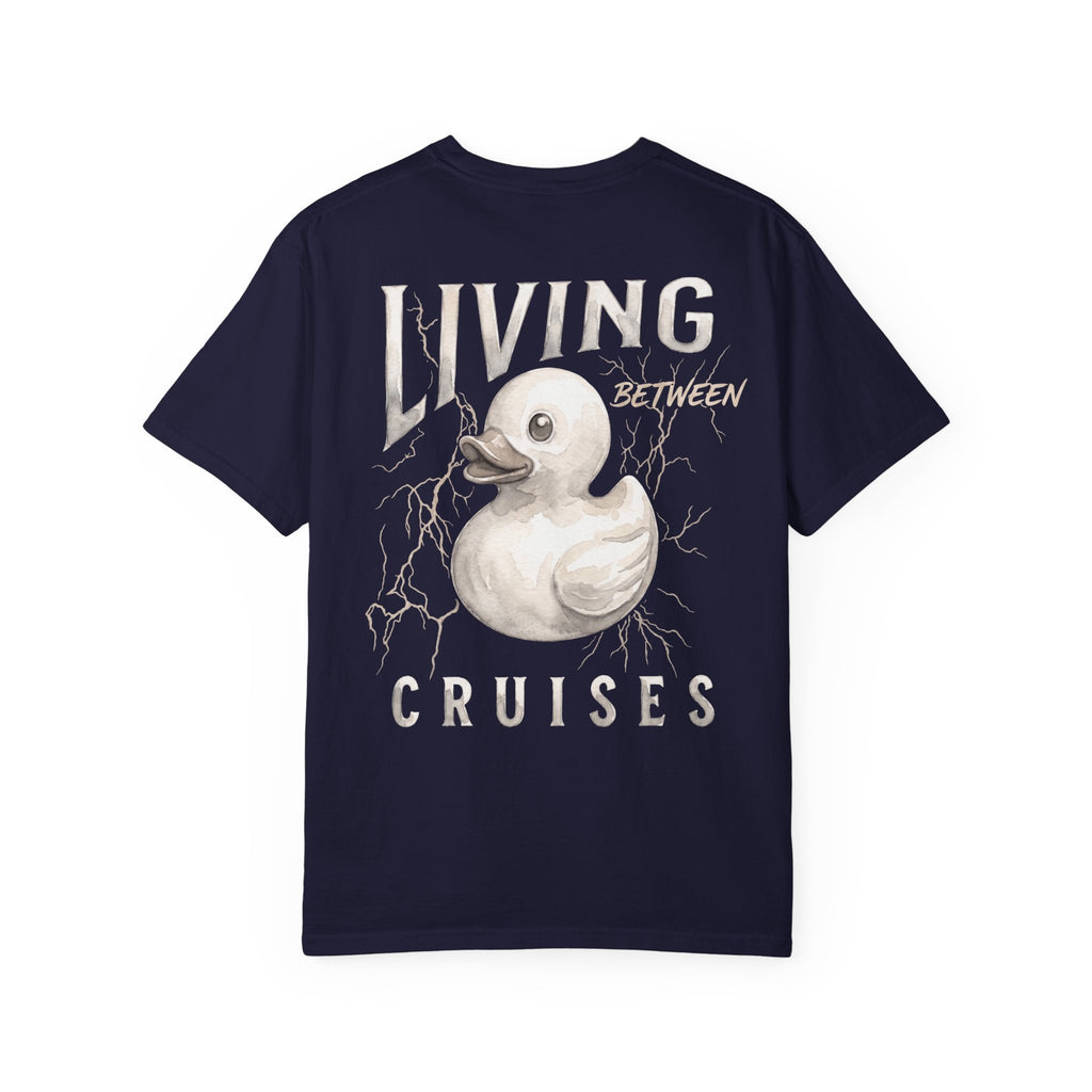 Living Between Cruises T-Shirt