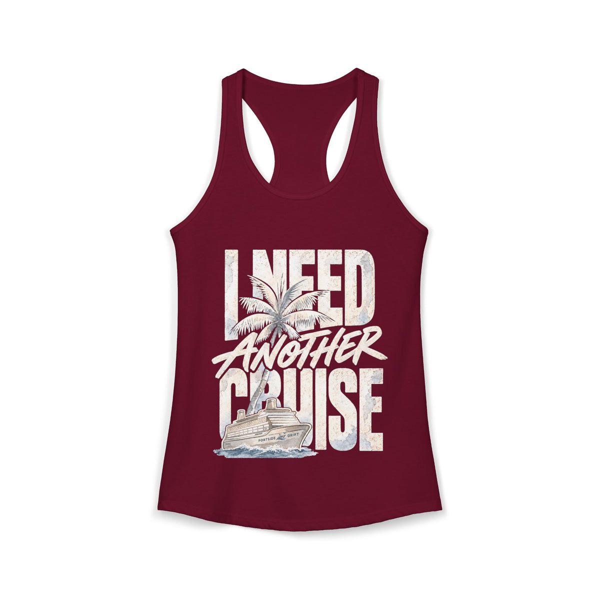 Racerback Tank - Cruise I need Another