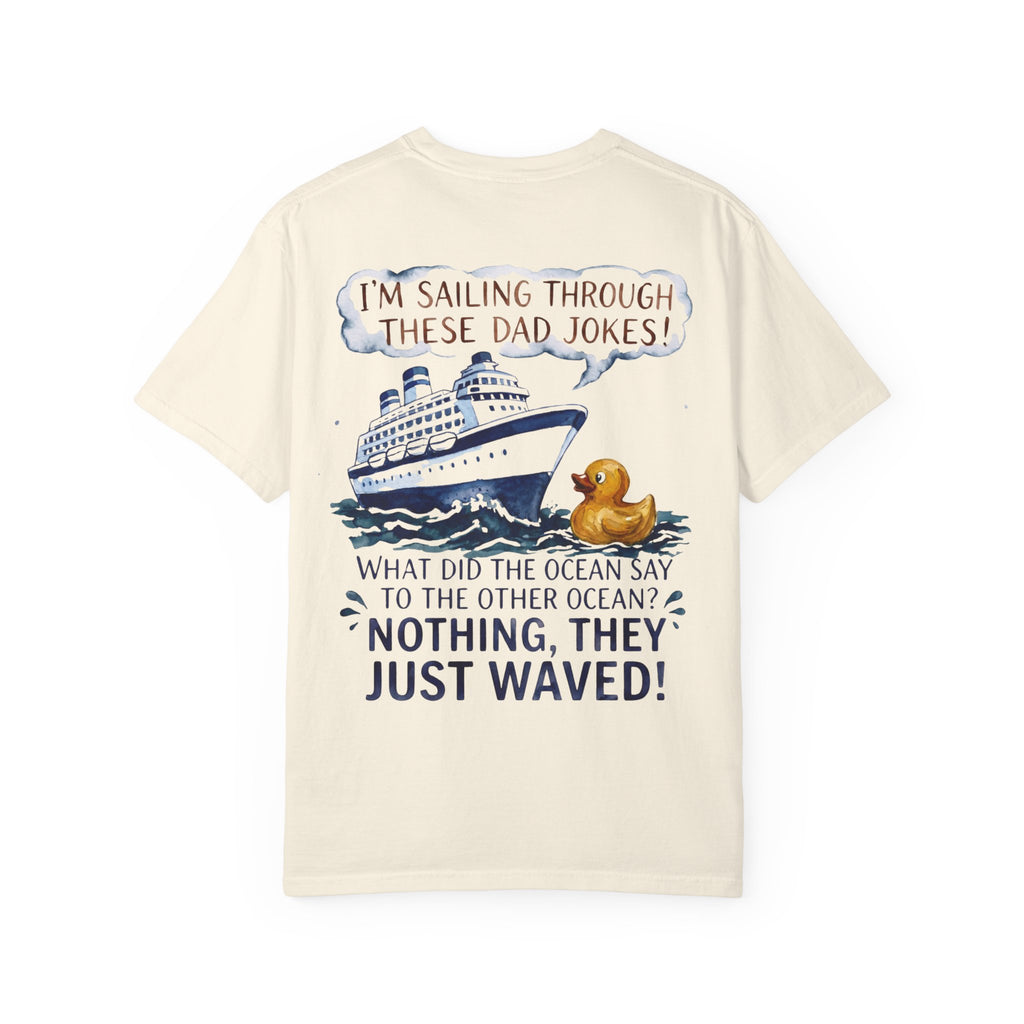 Sailing Through these Dad Jokes T-Shirt