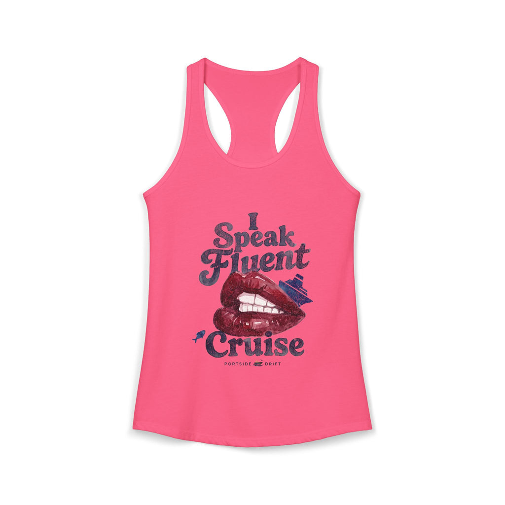 Racerback Tank - I Speak Fluent Cruise