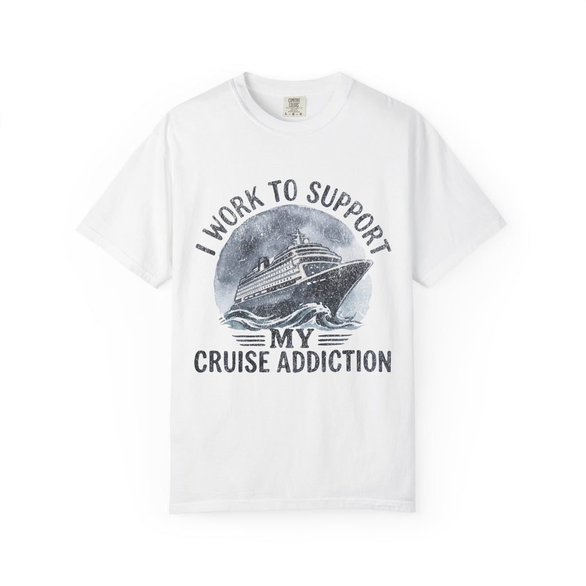 I Work to Support My Cruise Addiction