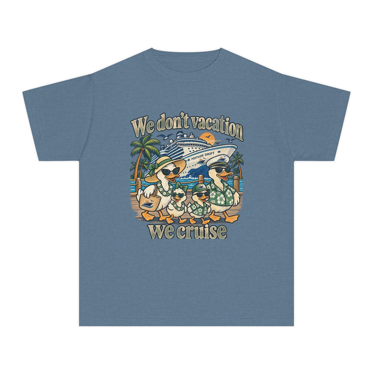 Youth Tee — We don't Vacation We Cruise