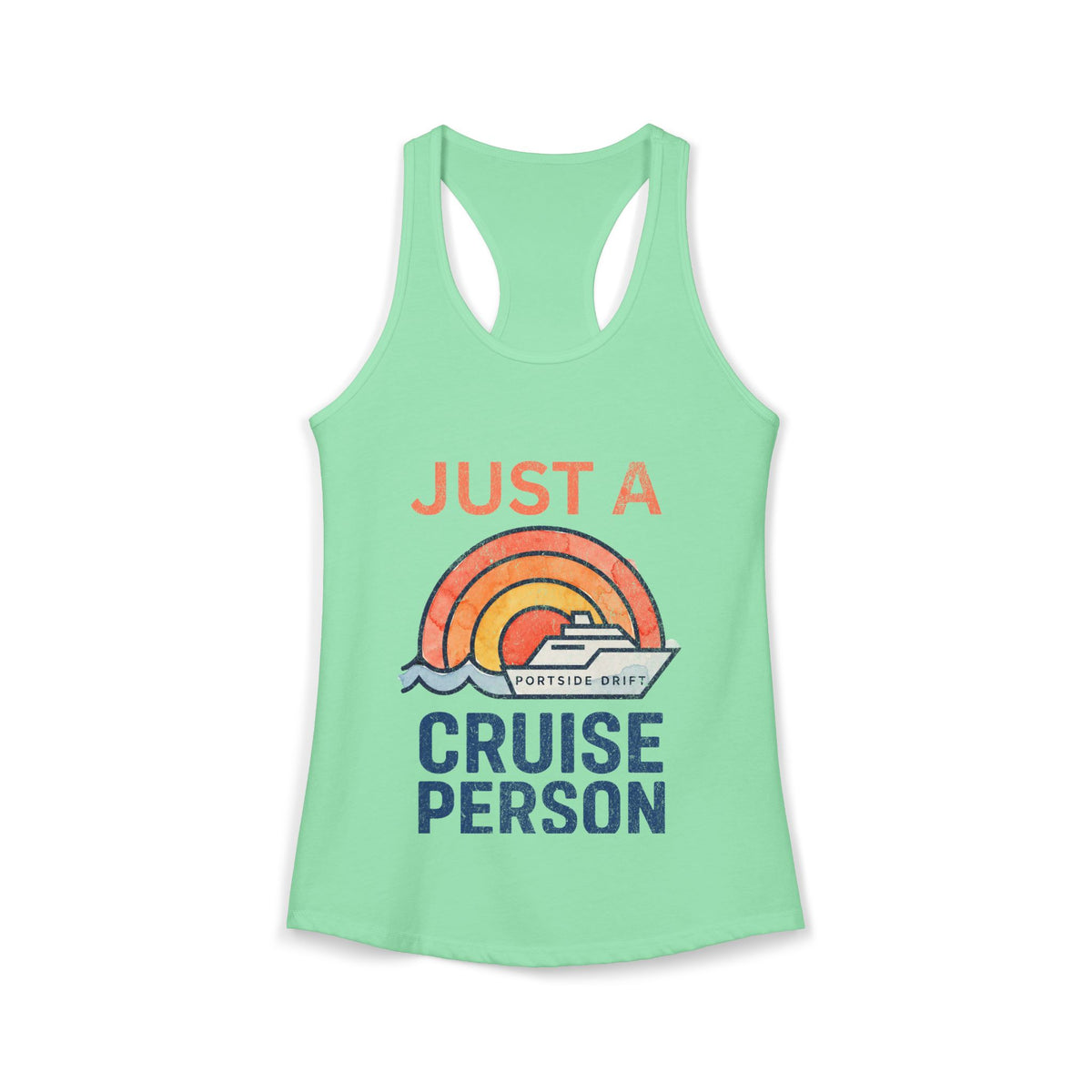 Racerback Tank - Just a Cruise Person