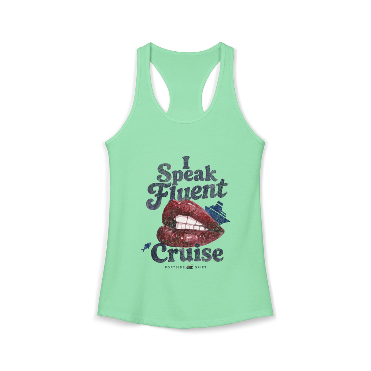 Racerback Tank - I Speak Fluent Cruise