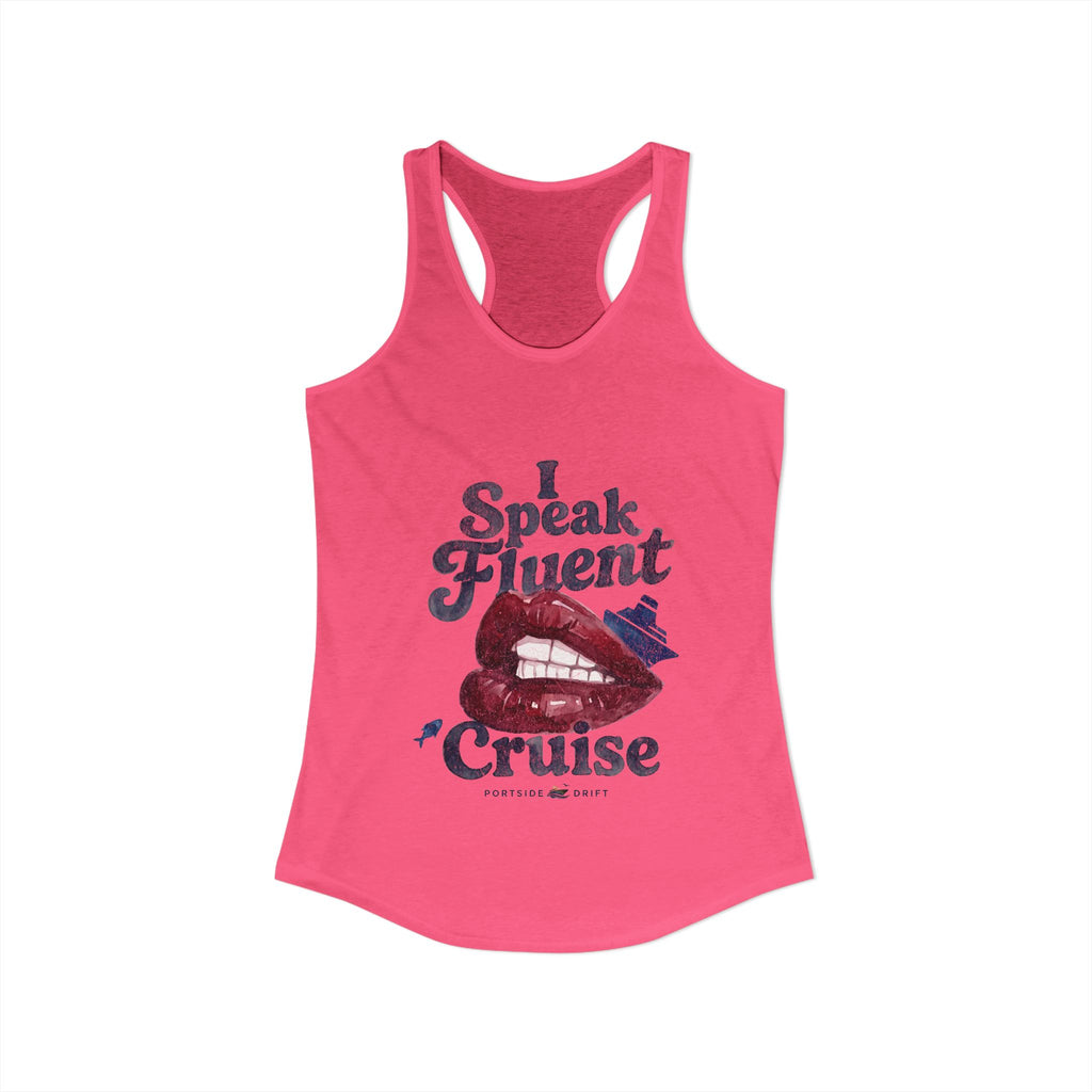 Racerback Tank - I Speak Fluent Cruise