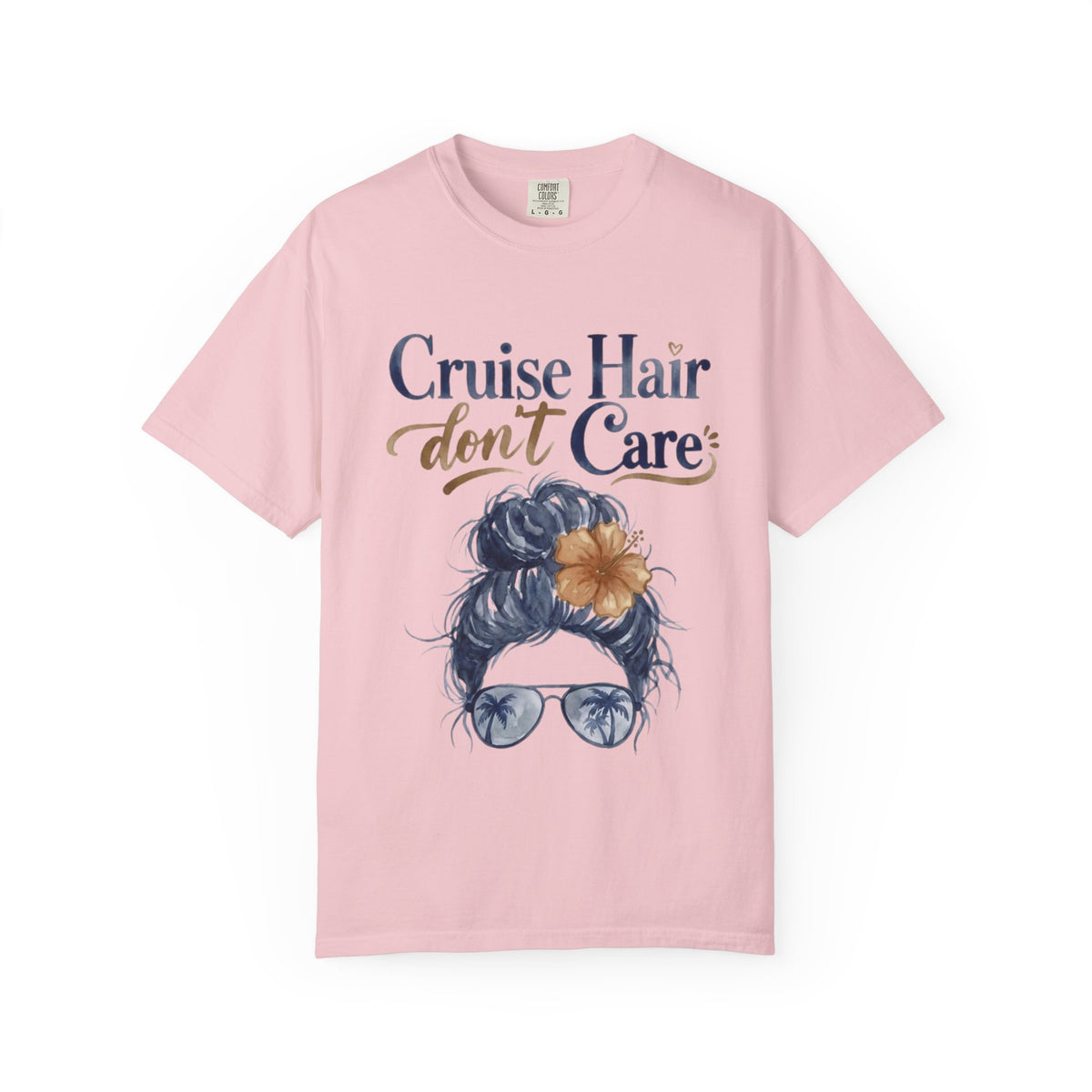 Cruise Hair Don't Care T-Shirt