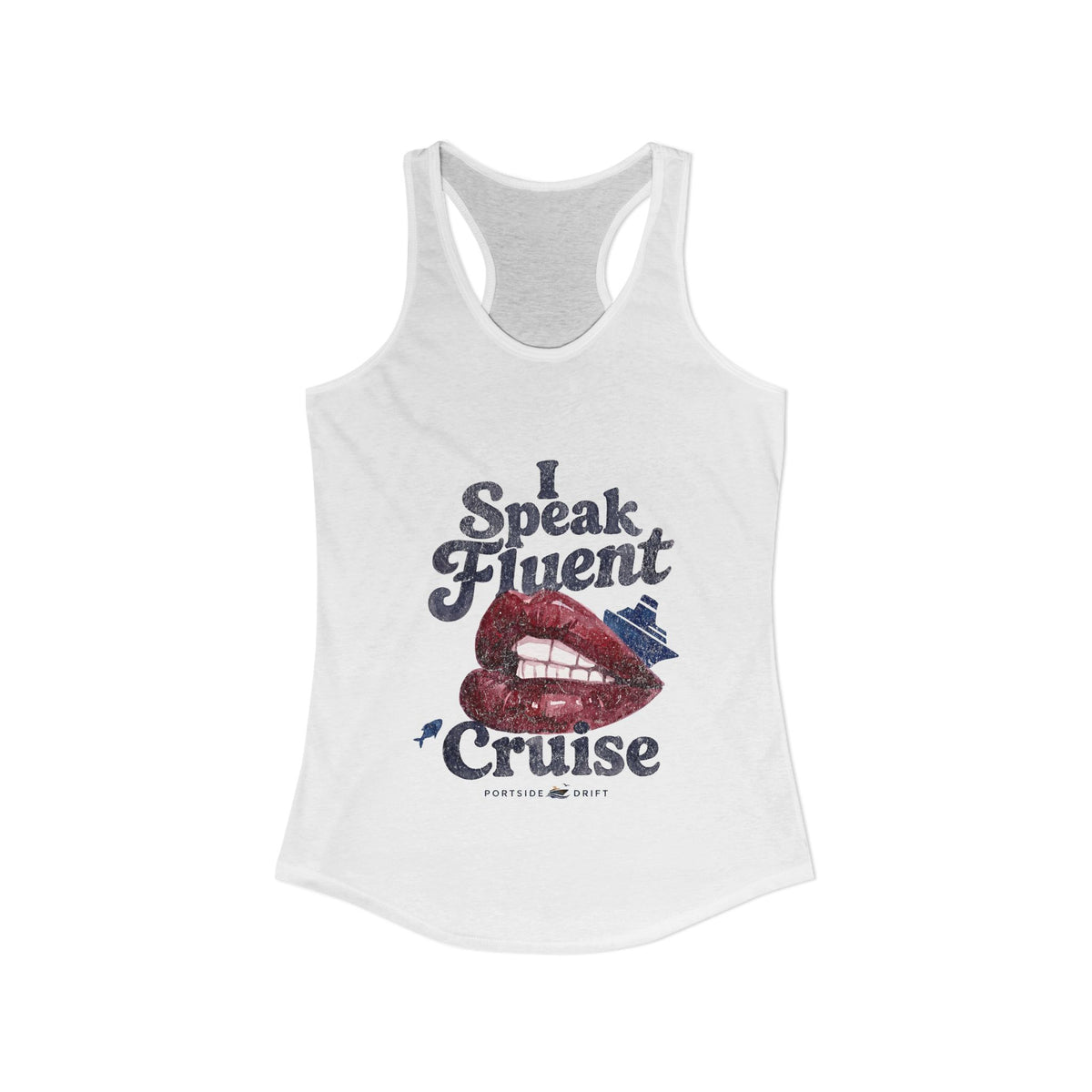 Racerback Tank - I Speak Fluent Cruise
