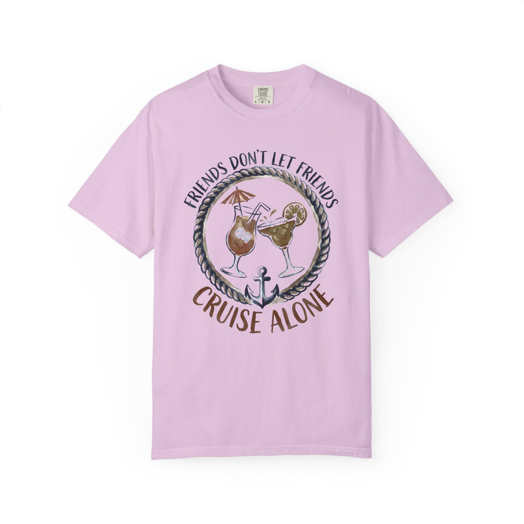 Friends don't let Friend T-Shirt