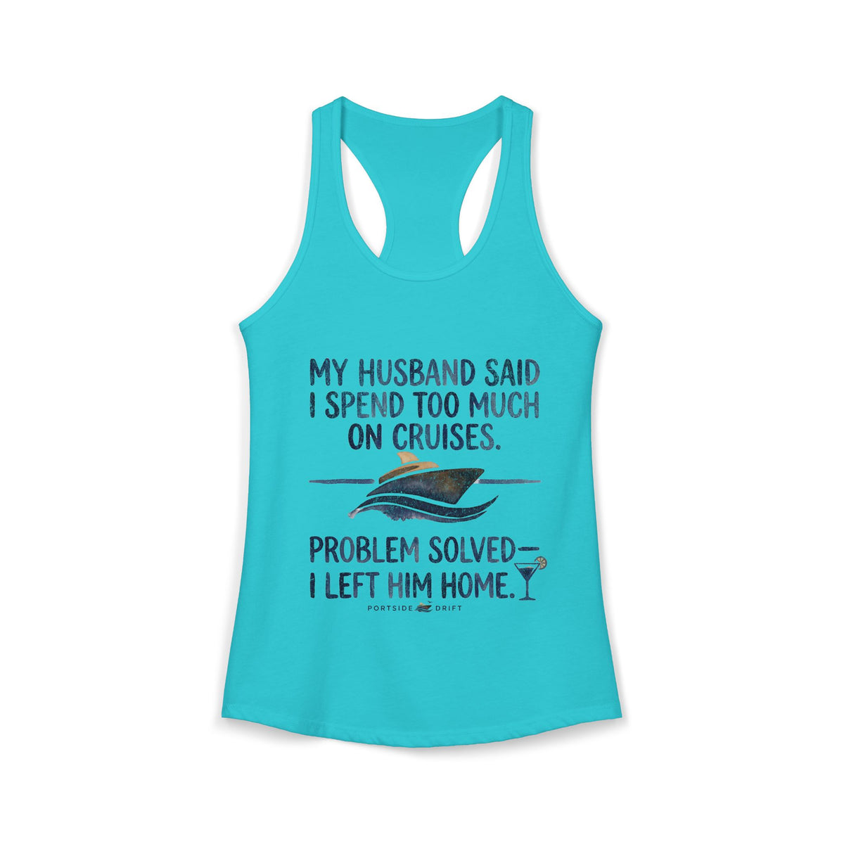 Racerback Tank - Problem Solve Leave Husband Home