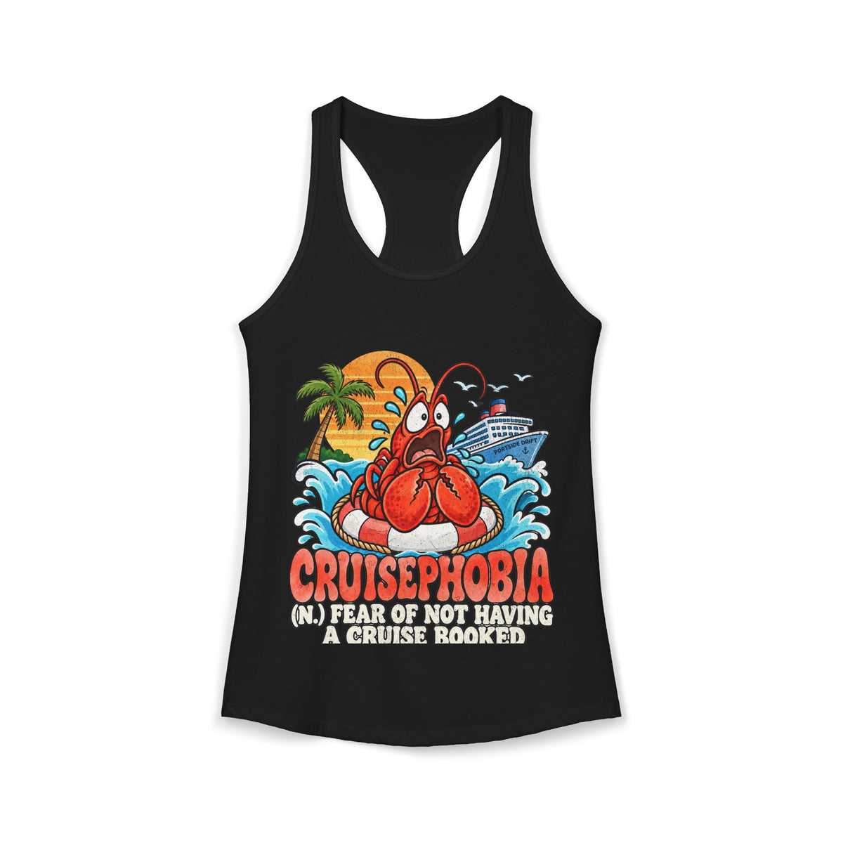 Racerback Tank - Fear of not having a Cruise Booked