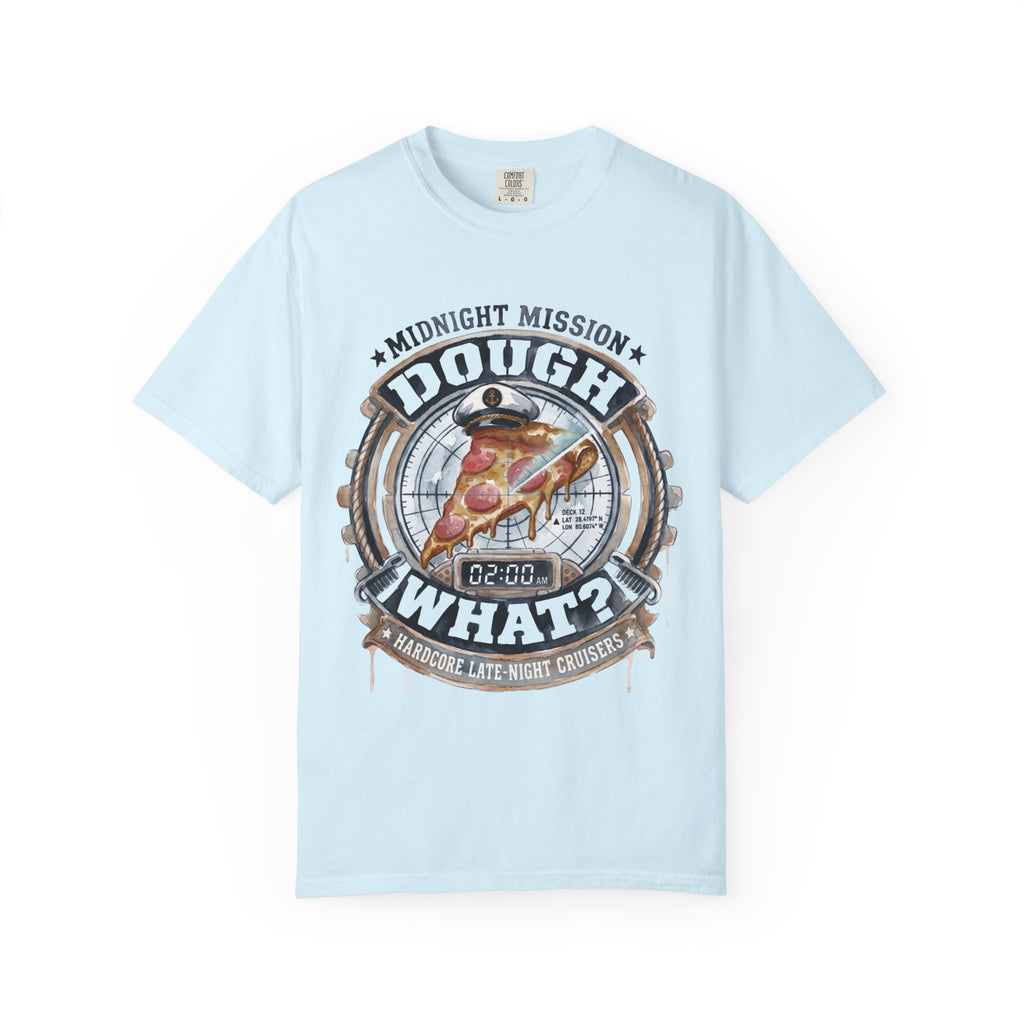 Dough What T-Shirt